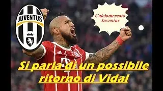 Calciomercato Juventus, si parla di un possibile ritorno di Vidal