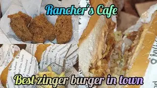 Ranchers Cafe | Fast Food restaurant | Food vlog | Best Zinger burger in town 😋 👌 @EshuVlogger