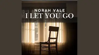 I let you go