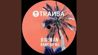 Baby By Me (Extended Mix)
