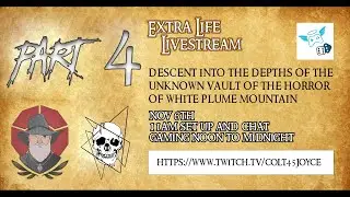 Extra Life 2021 - Pt. 4 (Feat. Tanya Laird)