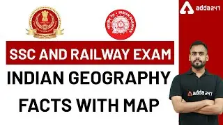 SSC and Railway Exam Indian Geography Facts With Map