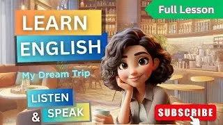 My Dream Trip &ndash; Master English, Travel Vocabulary & Grammar with Fun Quizzes!