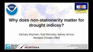 Drought Assessment in a Changing Climate Webinar: Why Non-Stationarity Matters for Drought Indices