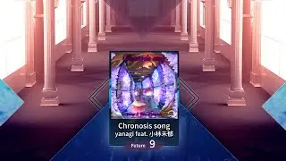 [Arcaea Fanmade] Chronosis song - FTR 9