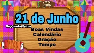 CALEND&Aacute;RIO 21 DE JUNHO|SEGUNDA-FEIRA|AULA COMPLETA|