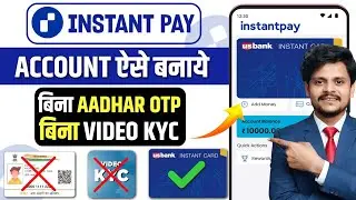 Without Aadhar OTP ✅ without video kyc bank account opening | instant pay account kaise khole