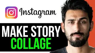 [EASY] How to Make Instagram Story Collage (FULL GUIDE) [2024]