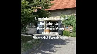 Bioweinbau Schlossgut Hohenbeilstein Direktvermarktung Vinothek Onlineshop & Eventlocation.