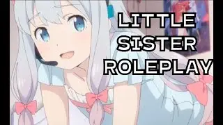 [Roleplay ASMR] Comforting Little Sister