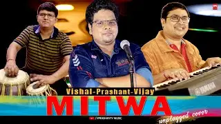 Mitwa (Acoustic Cover) | Vishal - Prashant - Vijay | Kabhi Alvida Na Kehna