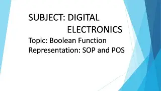 D13. Minterm and Maxterm, SOP and POS