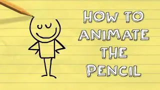 How to Animate the Pencil | Pencilmation Tutorial #3