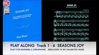SEASONS JOY by Ruud Wiener  Play Along - DUET FOR MARIMBA AND VIBRAPHONE