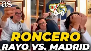 RONCERO, reacci&oacute;n completa al RAYO VALLECANO 0 - REAL MADRID 0: INDIGNACI&Oacute;N total