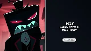 Vox (Hazbin Hotel) S2 scenepack [1080p] (bg music lowered)