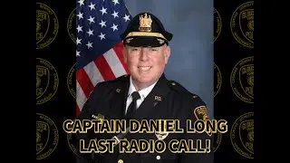 Gloucester Township Police- Captain Daniel Long: Last Radio Call 10-23-2025 (short video)