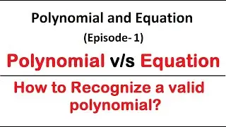 What is polynomial and Equation? I Difference between polynomial and equation @academia online