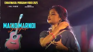 CHHATINASOL SANTALI PROGRAM VIDEO 2025|MAINO MARNDI|MACHU KORA MUSIC BAND@Jhargramrusika