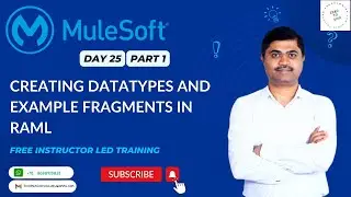MULESOFT TRAINING DAY25 CREATING DATATYPES AND EXAMPLES IN RAML
