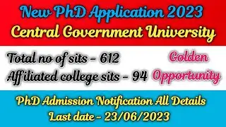 New phd admission 2023 // ongoing phd admission 2023 // Central Government university // New PhD //
