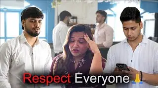 Respect Everyone 🙏