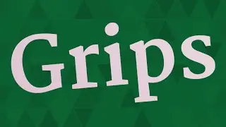 GRIPS pronunciation &bull; How to pronounce GRIPS