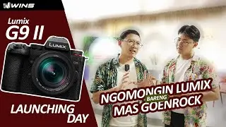 KECIIL GABISA DIANGGAP REMEH ! Launching LUMIX G9 ii Indonesia