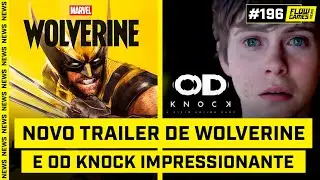NOVO TRAILER de WOLVERINE E OD de HIDEO KOJIMA IMPRESSIONANTE - #FGN #196