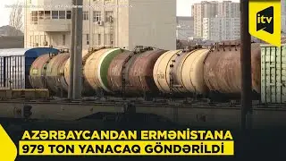 Azərbaycandan Ermənistana neft məhsullarının növbəti partiyası yola salındı