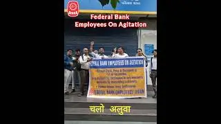 PROTEST DEMONSTRATIONS HELD ON 07.08.2024 BEFORE @federalbankltd  BR. SURAT/PANDESARA #federalbank