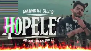 Hopeless Song | Amanraj Gill | Prem Lata | New Haryanvi Song 2026