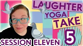 Take 5 Laughter Challenge: Session 11 / 5 Laughter Yoga Exercises in 5 MIN / Laughter Yoga Together