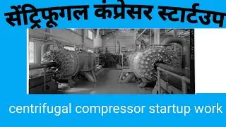 compressor startup work /cleanup run test