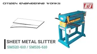 SHEET METAL SLITTER (Model SMS16 610)