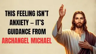 This Feeling Isn’t Anxiety — It’s Guidance from Archangel Michael