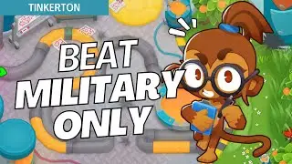 How to Beat Military Only Mode on Tinkerton - BTD6 Strategy
