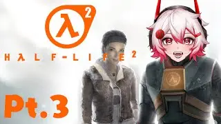 【Half Life 2】my favorite boat simulator game I DIE I GET SHOCKED【VAllure】