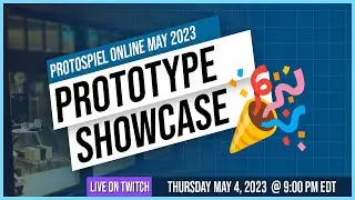 Protospiel Online May 2023 Prototype Showcase