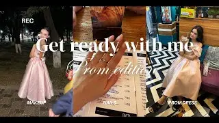 Get ready with me: Prom edition, new nails, prom dress, makeup
