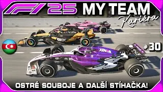Ostré Souboje, Kolize a Další Stíhačka v Baku! #30 | F1 25 My Team Kariéra CZ Let's Play