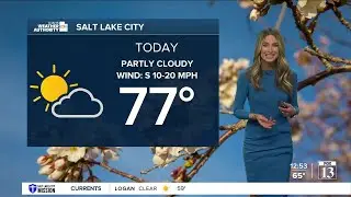 Utah's Weather Authority | Sun and clouds - May 5