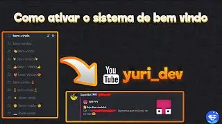 Como ativar o sistema de bem vindo no discord