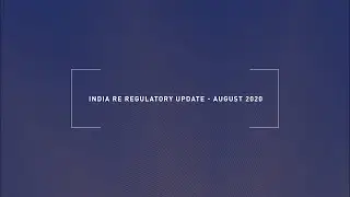 India RE Policy Update   August 2020