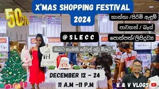SLECC X&rsquo;MAS Shopping Festival 2024 🎄🎅| Family Shopping | Discounts upto 50% | V&V VLOGS 👫