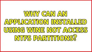Ubuntu: Why can an application installed using Wine not access NTFS partitions? (2 Solutions!!)