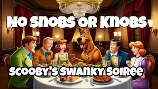 Cartoon Banquet: Scooby-Doo & Friends Join Cigar & Scotch Soiree! | No Snobs Or Knobs Ep443