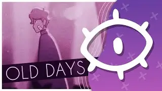 「Old Days」- Fejo