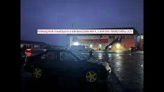 Trackday: Padborg Park wetlaps in a VW Bora/Jetta Mk.4, 1.6SR AKL 74kW/100hp. 2/4.