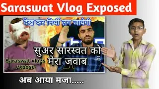 Saraswat vlog exposed video || Rkr history explosed || Saraswat vlog || The RJ Vlog